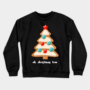 Oh, Christmas Tree - Christmas Tree Cake Crewneck Sweatshirt